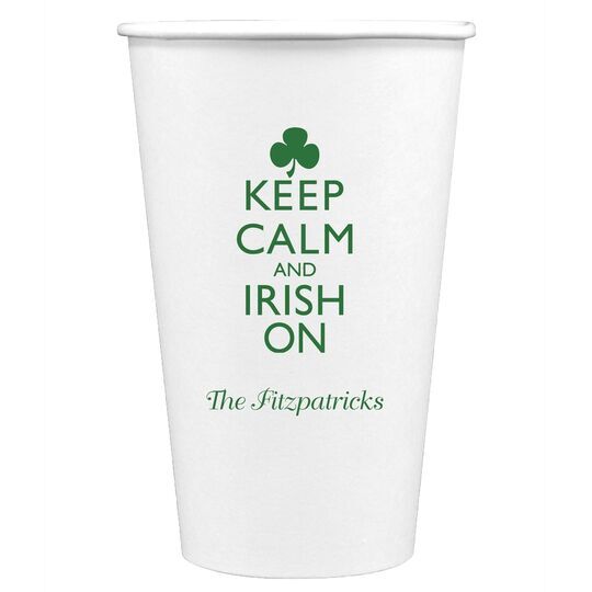 Keep Calm and Irish On Paper Coffee Cups